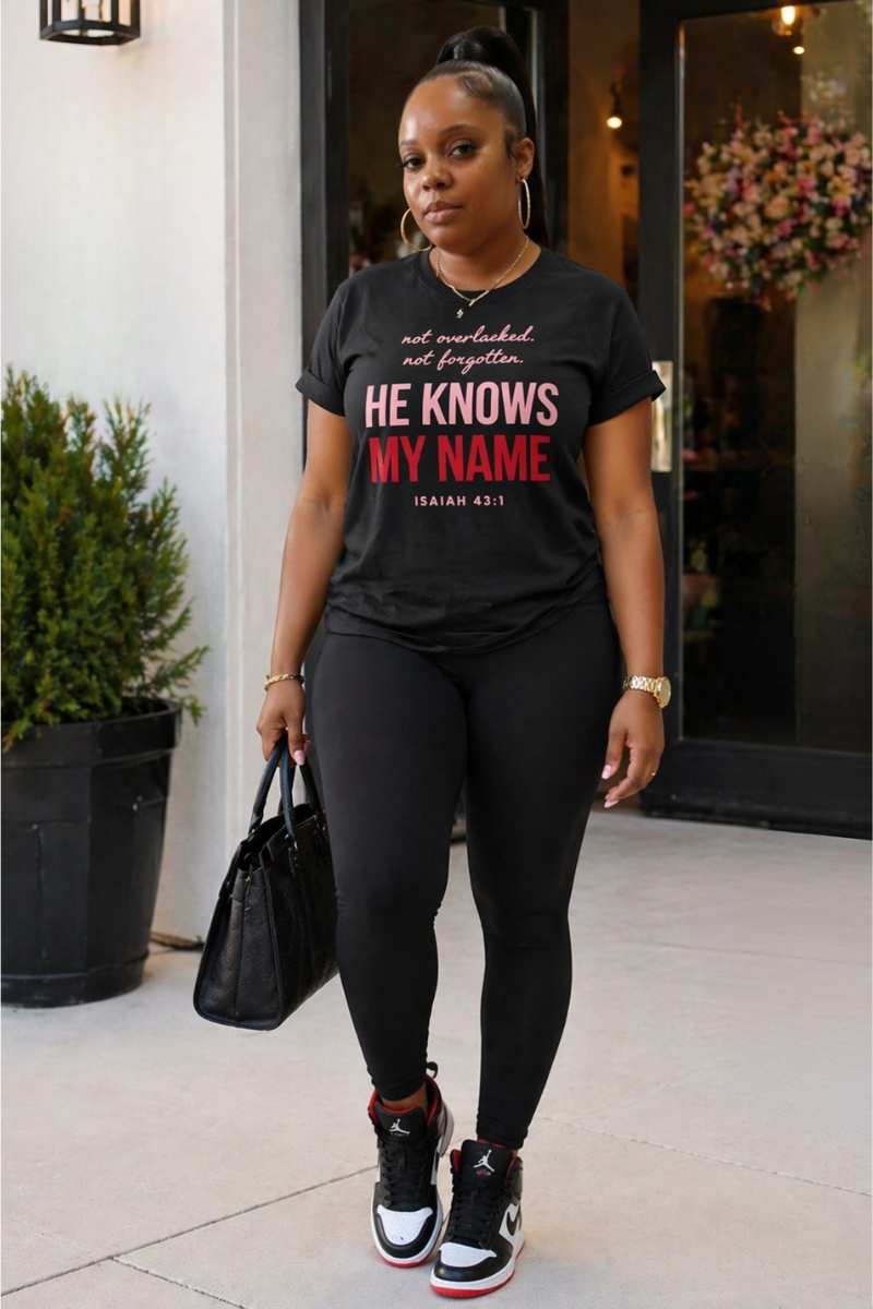 HE KNOWS MY NAME T-SHIRT