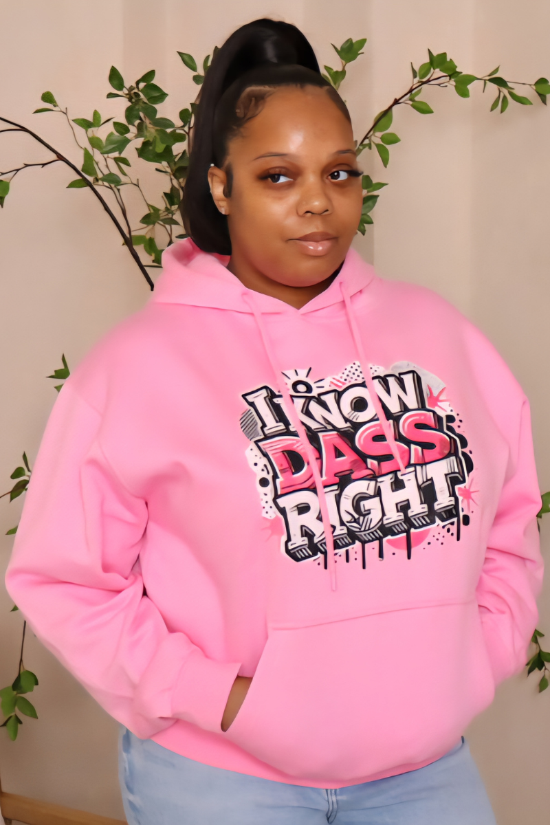 SIGNATURE I KNOW DASS RIGHT  PINK HOODIE